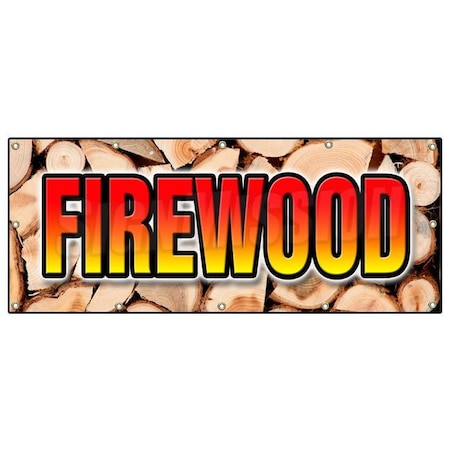 Signmission FIREWOOD BANNER SIGN fire wood split hickory cord delivered stacked B-120 Firewood